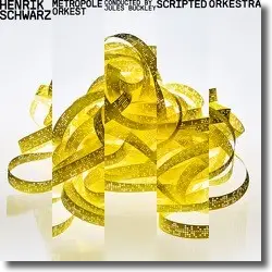 Cover: Henrik Schwarz & Metropole Orkest - Scripted Orkestra