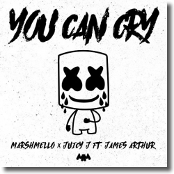 Cover: Marshmello x Juicy J feat. James Arthur - You Can Cry