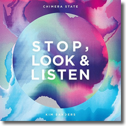 Cover: Chimera State feat. Kim Sanders - Stop, Look & Listen