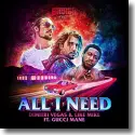 Cover:  Dimitri Vegas & Like Mike & Gucci Mane - All I Need