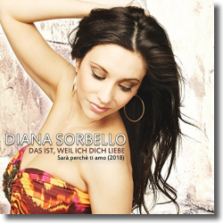Cover: Diana Sorbello - Das ist, weil ich Dich liebe (Sara perche ti amo) 2018