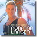 Cover:  Norman Langen - Baila Mi Amor