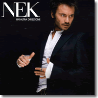 Cover: Nek - Un'altra direzione