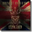 Cover:  Will Wilde - Bring It On Home