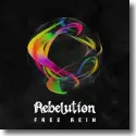 Cover:  Rebelution - Free Rein