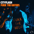 Cover: Cityflash - Fukk The Haters