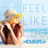 Cover: Housefly - Feel Like I Do