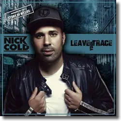Cover: Nick Cold - Leave Your Trace