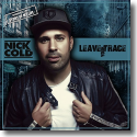 Nick Cold - Leave Your Trace