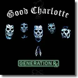 Cover: Good Charlotte - Generation RX