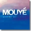 Cover:  Mouy - Steady Movement