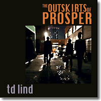 Cover: TD Lind - The Outskirts of Prosper