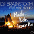 Cover: DJ Brainstorm feat. Mike Kremer - Mach dein Feuer an