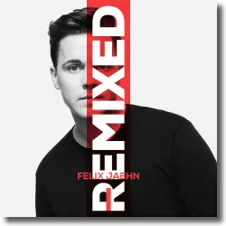 Cover: Felix Jaehn - I  Remixed