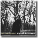 Cover:  Robert John Hope - The Unravelling