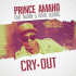 Cover: Prince Amaho feat. Naomi & Royal George - Cry Out