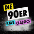 Cover: Die 90er - Rave Classics 