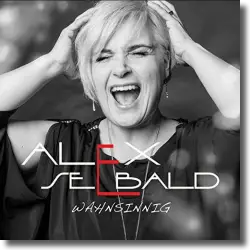 Cover: Alex Seebald - Wahnsinnig