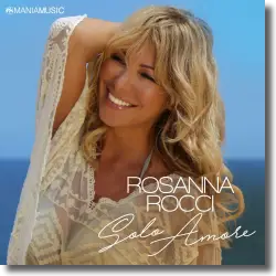 Cover: Rosanna Rocci - Solo Amore
