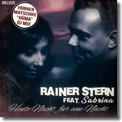 Cover: Rainer Stern feat. Sabrina - Heute Nacht fr eine Nacht