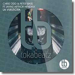 Cover: Chris Odd & Peter Base feat. Jaymz Arthor Hendrix - La Vueltecita
