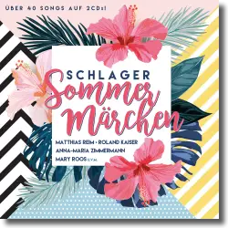 Cover: Schlager-Sommermrchen - Various Artists