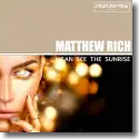 Cover:  Matthew Rich - I Can See The Sunrise