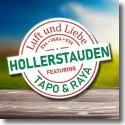 Cover:  Hollerstauden feat. Tapo & Raya - Luft und Liebe