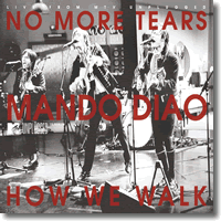 Cover: Mando Diao - No More Tears (MTV Unplugged)