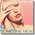 Cover:  Kery Fay - Someone New