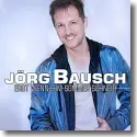 Cover:  Jrg Bausch - Erst wenn's im Sommer schneit