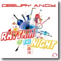Cover:  Deejay A.N.D.Y. - Rhythm Of The Night