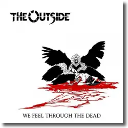 Cover: The Outside - We Feel Through The Dead