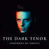 Cover: The Dark Tenor - Symphony Of Ghosts