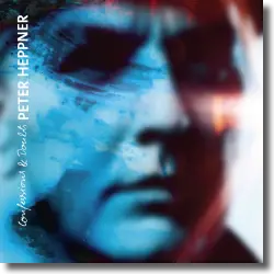 Cover: Peter Heppner - Confessions & Doubts