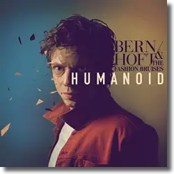 Cover: Bernhoft & The Fashion Bruises - Humanoid