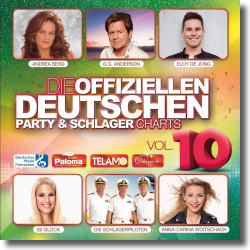 Cover: Die offiziellen Deutschen Party & Schlager Charts Vol. 10 - Various Artists