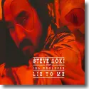 Cover:  Steve Aoki feat. Ina Wroldsen - Lie To Me