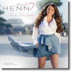 Cover: Angela Henn - Mein Herz brennt
