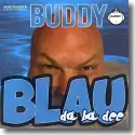 Cover:  Buddy - Blau (Da Ba Dee)