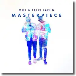 Cover: OMI & Felix Jaehn - Masterpiece