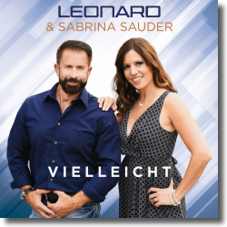 Cover: Leonard & Sabrina Sauder - Vielleicht