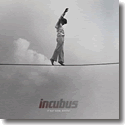 Cover:  Incubus - If Not Now, When?
