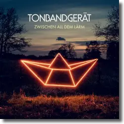 Cover: Tonbandgert - Zwischen all dem Lrm