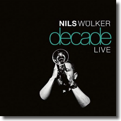 Cover: Nils Wlker - Decade (Live)
