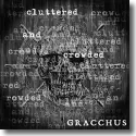 Cover:  Gracchus - Cluttered and Crowded