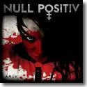 Cover:  Null Positiv - Amok