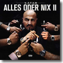 Cover: Xatar - Alles Oder Nix II