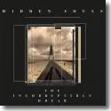 Cover:  Hidden Souls - The Incorruptible Dream