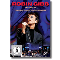 Cover: Robin Gibb - In Concert With The Danish National Concert Orchestra